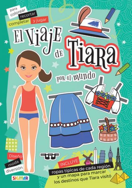 EL VIAJE DE TIARA POR EL MUNDO
