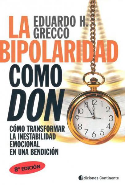 LA BIPOLARIDAD COMO DON - 8 EDICION
