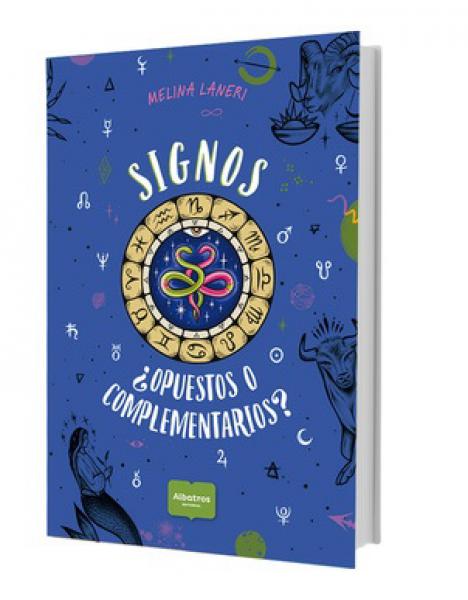 SIGNOS OPUESTOS O COMPLEMENTARIOS?