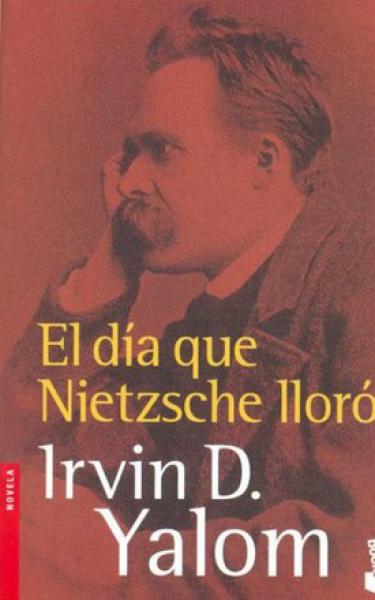 EL DIA QUE NIETZSCHE LLORO