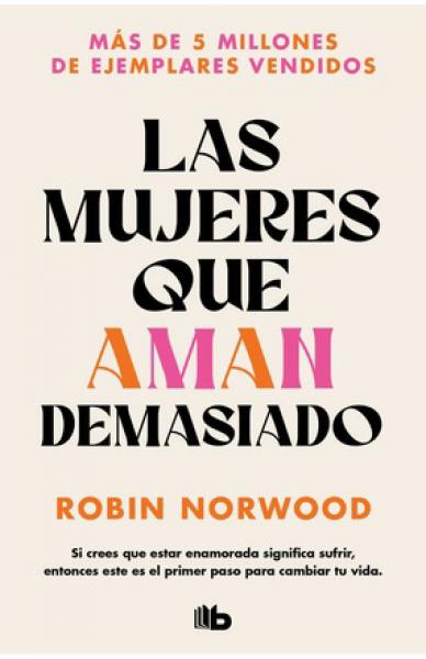 LAS MUJERES QUE AMAN DEMASIADO