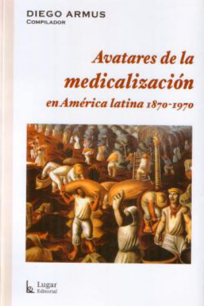 AVATARES DE LA MEDICALIZACION