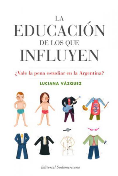 LA EDUCACION DE LOS QUE INFLUYEN