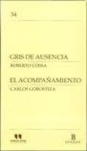 GRIS DE AUSENCIA - EL ACOMPAÑAMIENTO