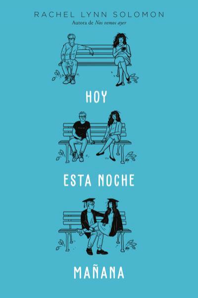 HOY, ESTA NOCHE, MAÑANA