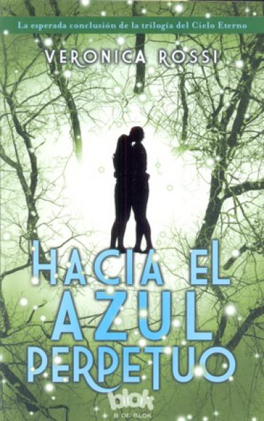 HACIA EL AZUL PERPETUO