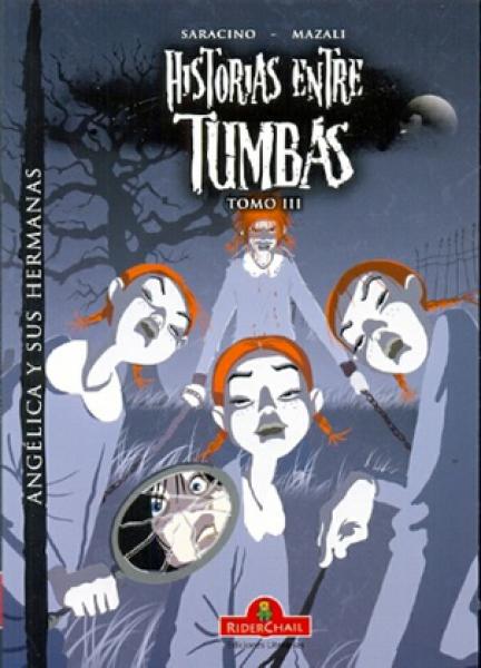 HISTORIAS ENTRE TUMBAS: TOMO 3