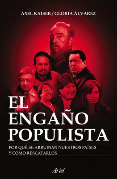 EL ENGAÑO POPULISTA