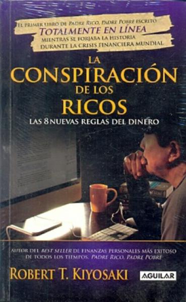 LA CONSPIRACION DE LOS RICOS