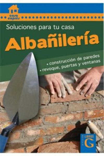 ALBAÑILERIA - SOLUCIONES PARA TU CASA