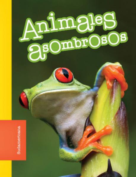 ANIMALES ASOMBROSOS