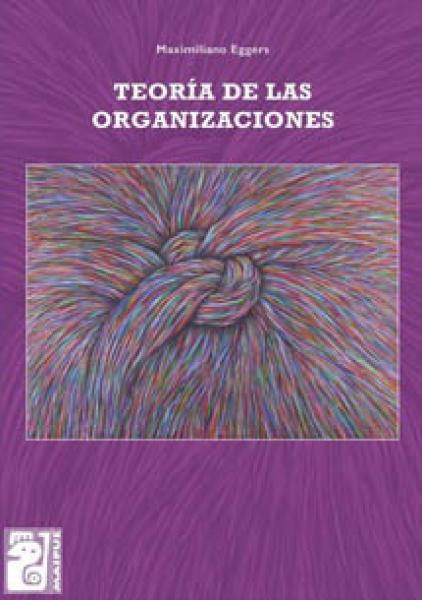 TEORIA DE LAS ORGANIZACIONES