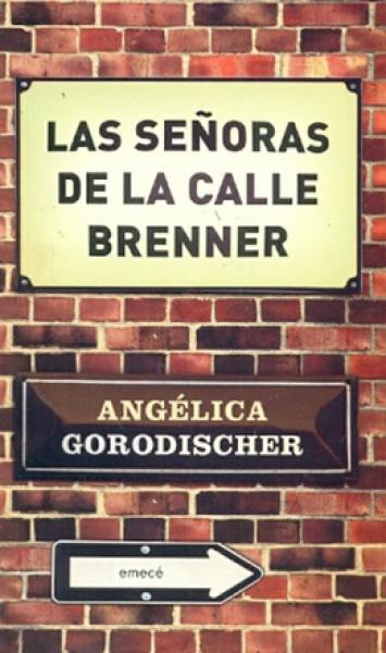 LAS SEÑORAS DE LA CALLE BRENNER