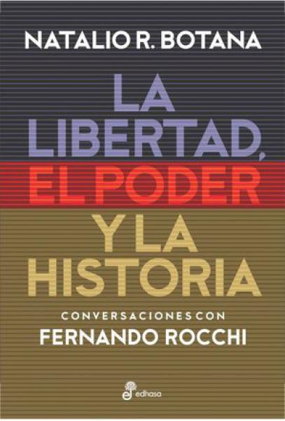 EL LIBERTAD PODER Y LA HISTORIA, LA