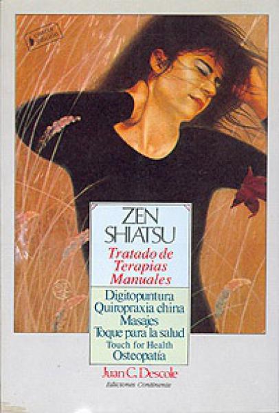 ZEN SHIATSU - TRATADO DE TERAPIAS MANUAL