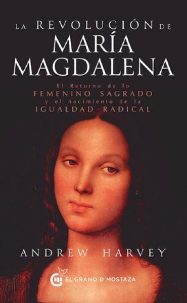 LA REVOLUCION DE MARIA MAGDALENA