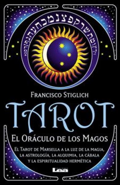 TAROT:EL ORACULO DE LOS MAGOS