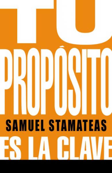 TU PROPOSITO ES LA CLAVE