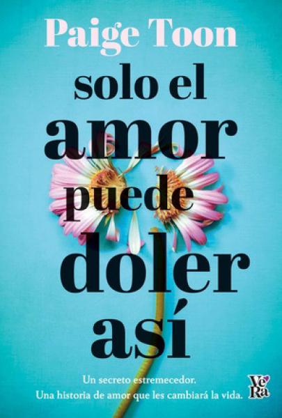 SOLO EL AMOR PUEDE DOLER ASI