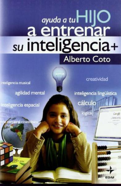 AYUDA A TU HIJO A ENTRENAR SU INTELIGEN.