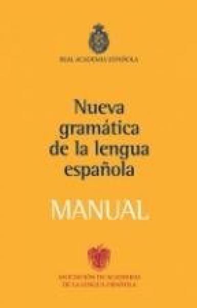 NUEVA GRAMATICA DE LA LENGUA ESPAÑOLA