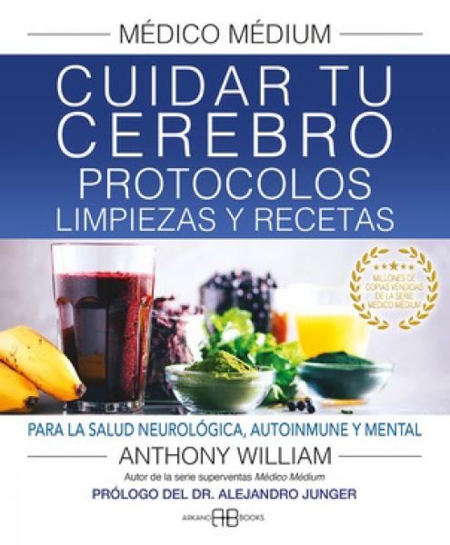 MEDICO MEDIUM - CUIDAR TU CEREBRO ...