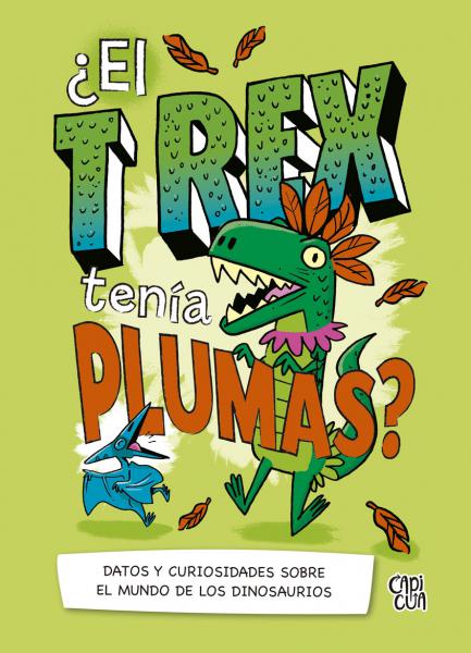 T-REX TENIA PLUMAS? ¿EL