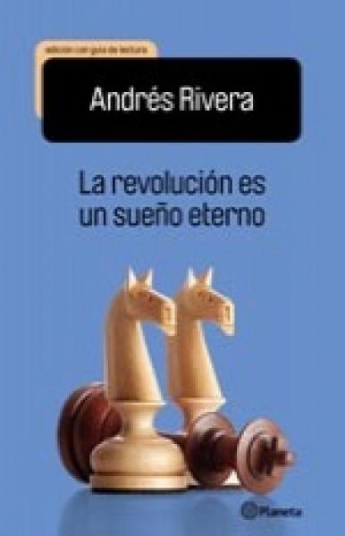 LA REVOLUCION ES UN SUEÑO ETERNO (ESCOL