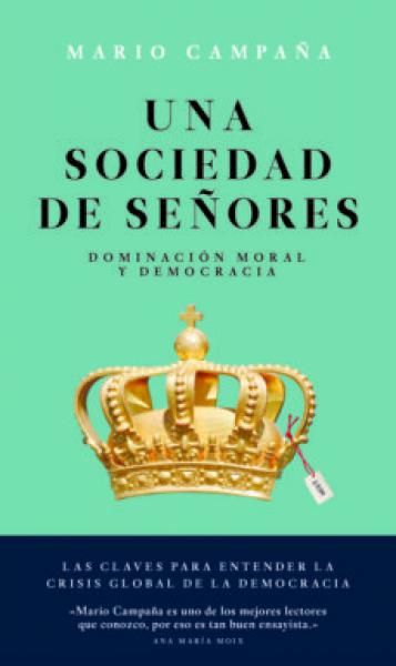 UNA SOCIEDAD DE SEÑORES