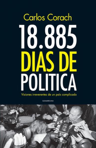 18.885 DIAS DE POLITICA
