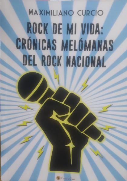 CRONICAS MELOMANAS DEL ROCK NACIONAL