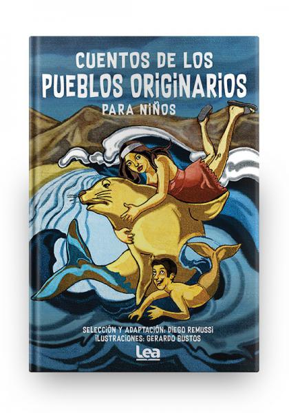 CUENTOS DE LOS PUEBLOS ORIGINARIOS PARA