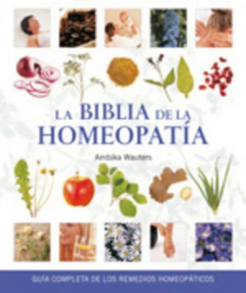 BIBLIA DE LA HOMEOPATIA