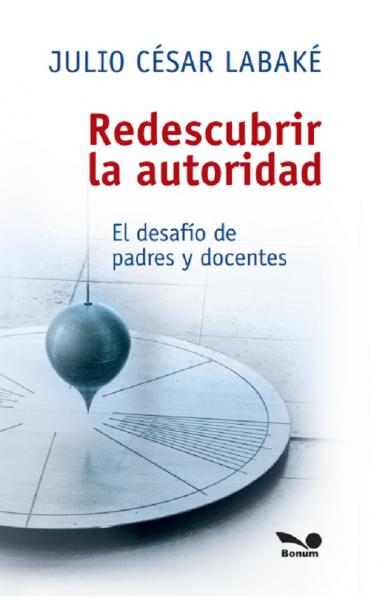 REDESCUBRIR LA AUTORIDAD