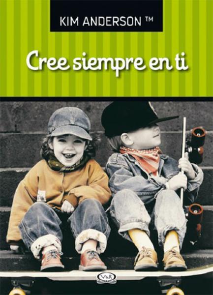 CREE SIEMPRE EN TI