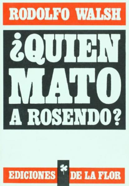 QUIEN MATO A ROSENDO?