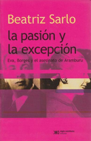 LA PASION Y LA EXCEPCION