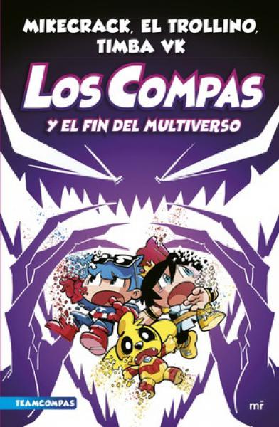 LOS COMPAS Y EL FIN DEL MULTIVERSO