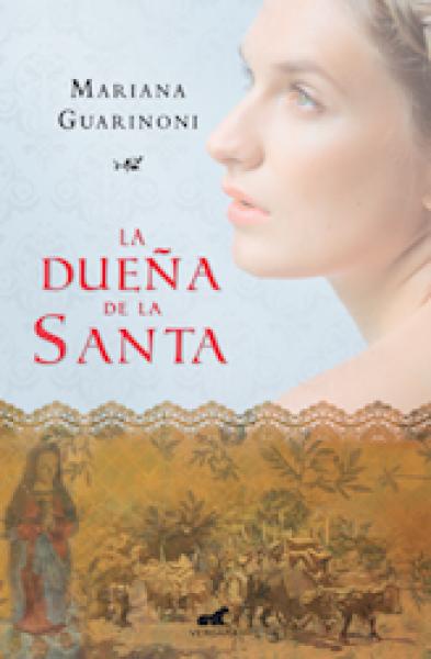 LA DUEÑA DE LA SANTA