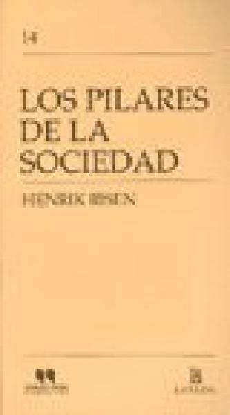 LOS PILARES DE LA SOCIEDAD