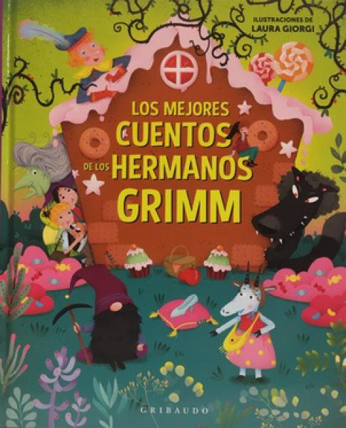 MEJORES CUENTOS DE LOS HERMANOS GRIMM