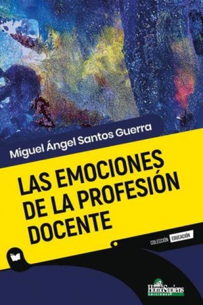 LAS EMOCIONES DE LA PROFESION DOCENTE