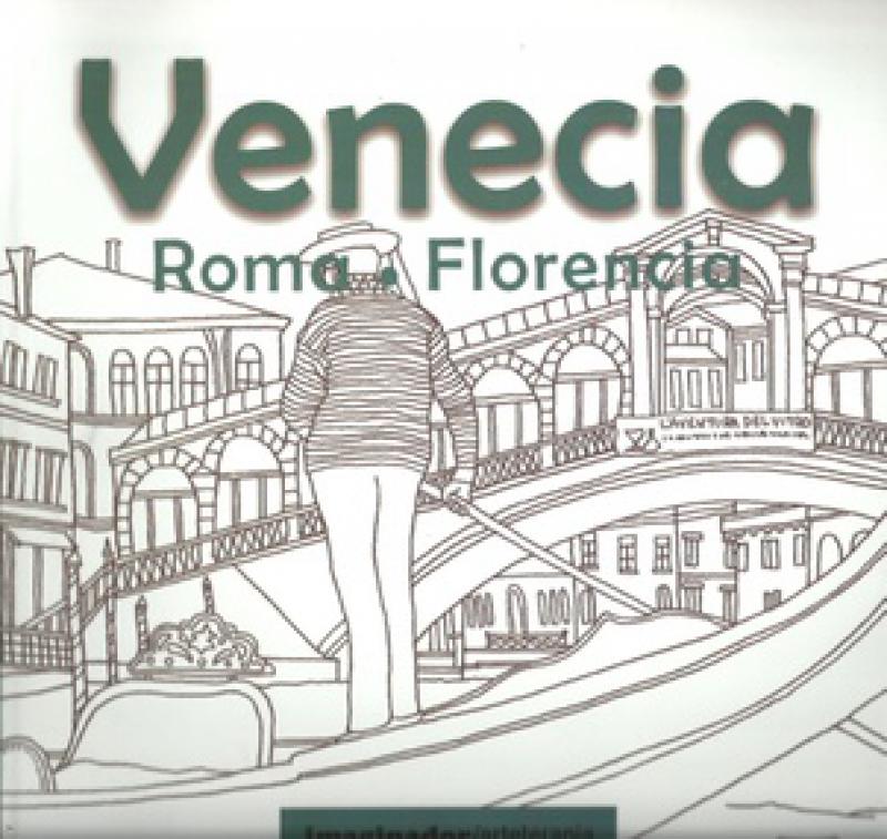 VENECIA ROMA FLORENCIA