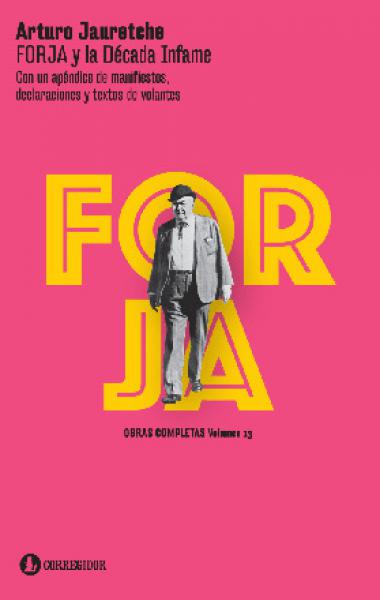 FORJA Y LA DECADA INFAME