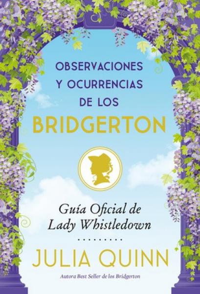 BRIDGERTON- OBSERVACIONES Y OCURRENCIAS