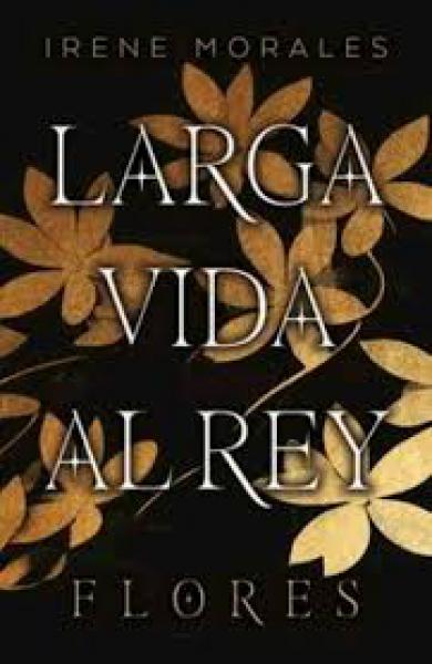 LARGA VIDA AL REY 2