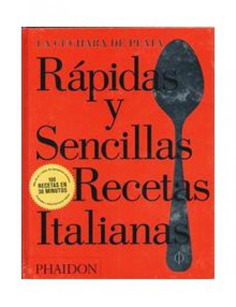 RAPIDAS Y SENCILLAS RECETAS ITALIANAS