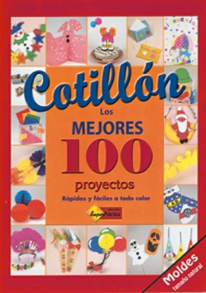 COTILLON:LOS MEJORES 100 PROYECTOS