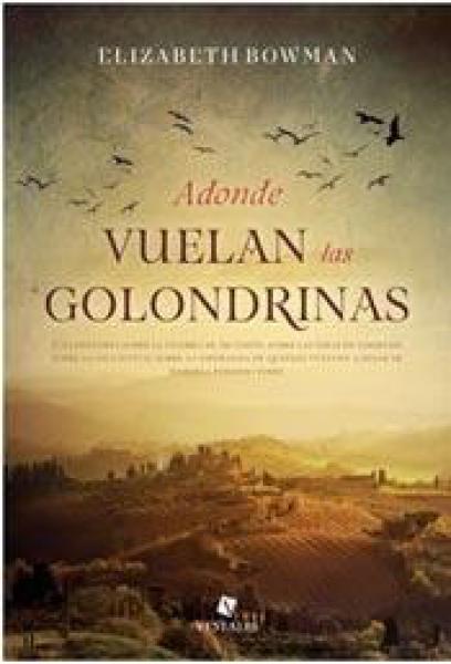 ADONDE VUELAN LAS GOLONDRINAS