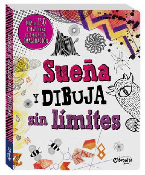 SUEÑA Y DIBUJA SIN LIMITES